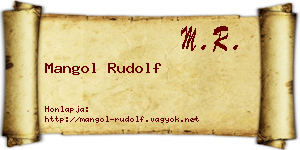Mangol Rudolf névjegykártya